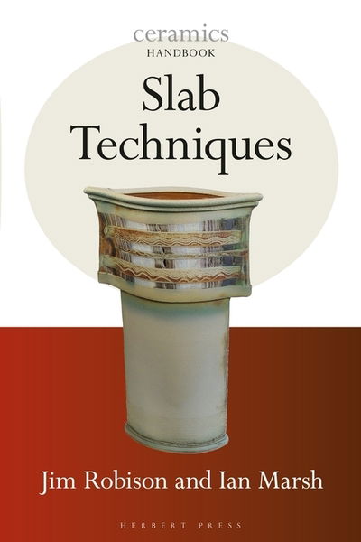 Cover for Ian Marsh · Slab Techniques - Ceramics Handbooks (Paperback Book) (2019)