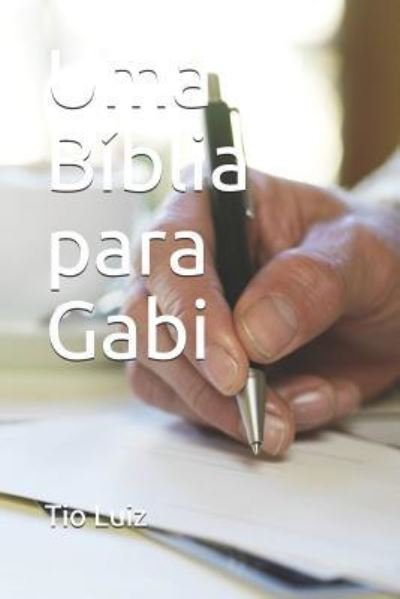 Uma B - Tio Luiz - Bøger - Independently Published - 9781790517244 - 29. november 2018