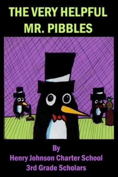 Cover for Hjcs Scholars · The Very Helpful Mr. Pibbles (Pocketbok) (2021)