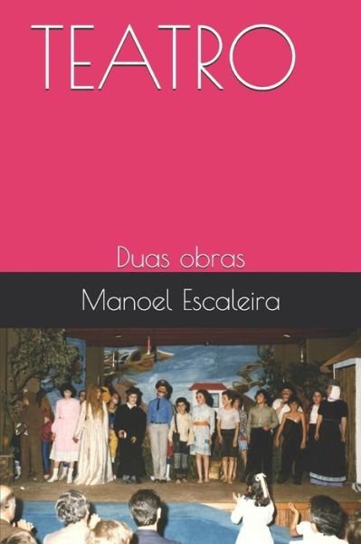 Cover for Manoel Escaleira · Teatro (Paperback Book) (2019)