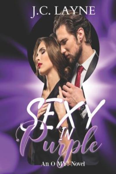 Cover for An O My! Novel · Sexy in Purple (an O My! Novel) (Paperback Book) (2019)