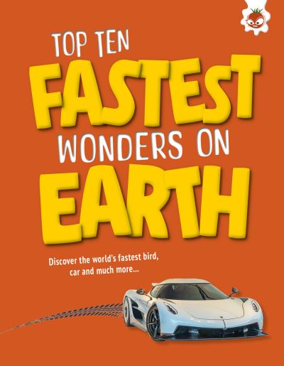 Cover for John Allan · Top Ten Fastest Wonders on Earth - Record-breaking Top Tens (Paperback Book) (2025)