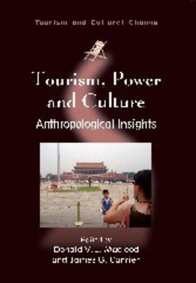 Cover for Tourism, Power and Culture: Anthropological Insights - Tourism and Cultural Change (Paperback Book) (2009)