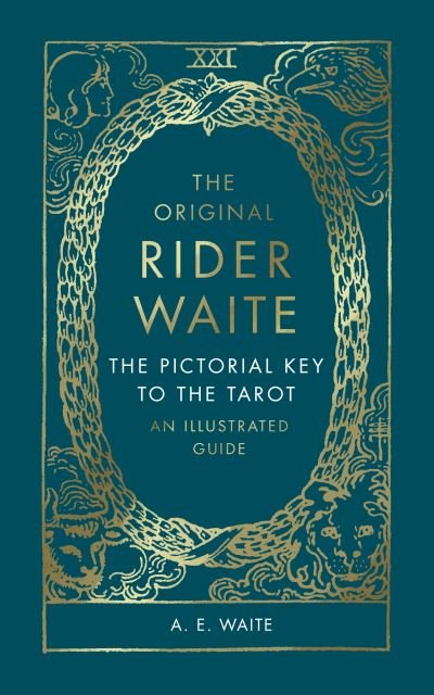 Cover for A.E. Waite · The Pictorial Key To The Tarot: An Illustrated Guide (Hardcover Book) (2021)
