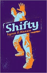 Cover for Lynn E. Hazen · Shifty (Paperback Book) (2009)