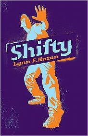 Shifty - Lynn E. Hazen - Książki - Frances Lincoln Publishers Ltd - 9781847800244 - 1 października 2009