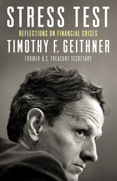 Cover for Timothy Geithner · Stress Test: Reflections on Financial Crises (Paperback Book) (2015)