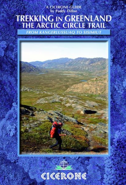 Cover for Paddy Dillon · Trekking in Greenland: The Arctic Circle Trail (Book) [1e uitgave] (2010)