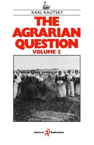 Cover for Karl Kautsky · The Agrarian Question Volume 2 (Inbunden Bok) (1988)