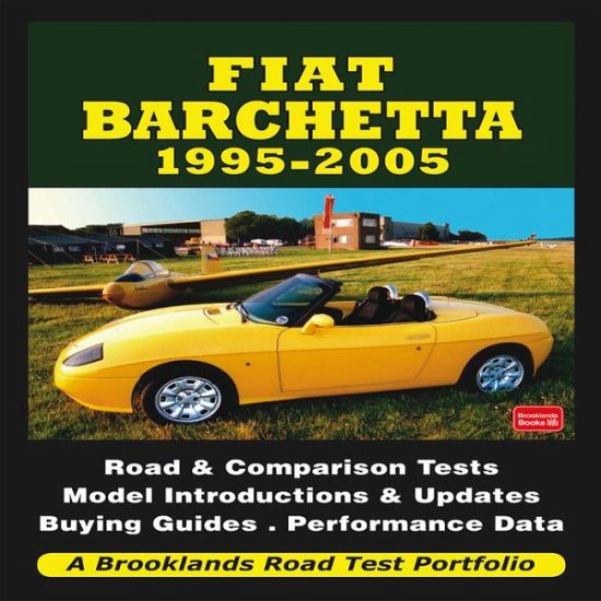 Cover for R M Clarke · Fiat Barchetta 1995-2005 Road Test Portfolio - Brooklands Books Road Tests Series (Paperback Bog) (2009)