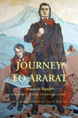 Journey to Ararat - Friedrich Parrot - Bøger - Gomidas Institute - 9781909382244 - March 25, 2016