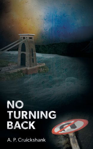 Cover for A. P. Cruickshank · No Turning Back (Paperback Book) (2013)