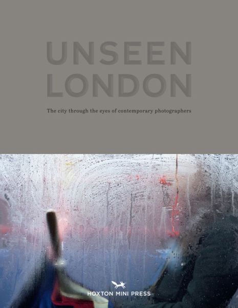 Cover for Rachel Segal Hamilton · Unseen London (Hardcover Book) (2018)