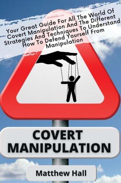 Cover for Matthew Hall · Covert Manipulation (Paperback Book) (2020)