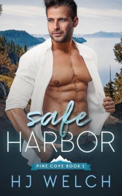 Safe Harbor - Hj Welch - Kirjat - Helen Juliet - 9781916027244 - perjantai 17. toukokuuta 2019