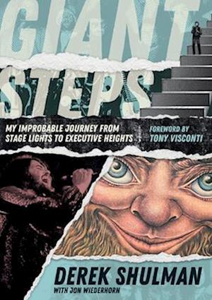 Giant Steps: My Improbable Journey From Stage Lights To Executive Heights - Derek Shulman - Bøger - Outline Press Ltd - 9781916829244 - 23. september 2025