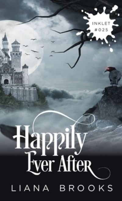 Cover for Liana Brooks · Happily Ever After - Inklet (Paperback Bog) (2020)