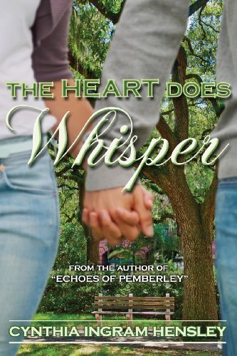 Cover for Cynthia Ingram Hensley · The Heart Does Whisper (Paperback Book) (2013)