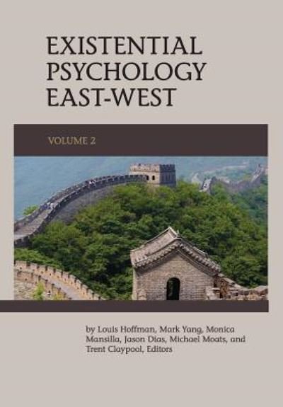 Cover for Louis Hoffman · Existential Psychology East-West (Volume 2) (Paperback Book) (2019)