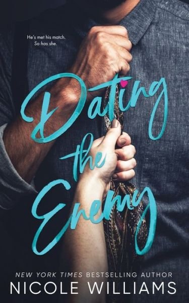 Cover for Nicole Williams · Dating the Enemy (Taschenbuch) (2018)