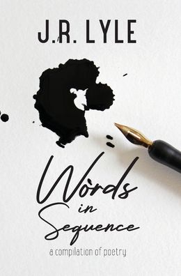 Cover for J R Lyle · Words in Sequence (Hardcover Book) (2021)