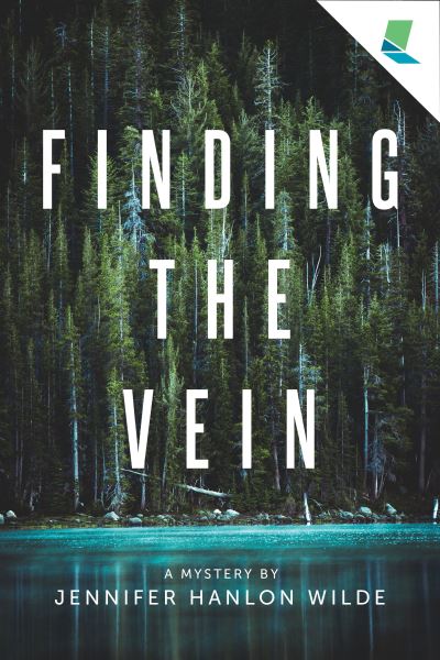 Cover for Jennifer Hanlon Wilde · Finding the Vein (Paperback Book) (2021)