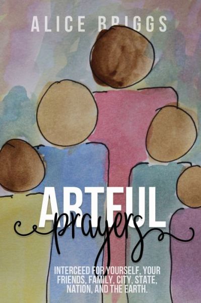 Cover for Alice Briggs · Artful Prayers (Paperback Book) (2021)