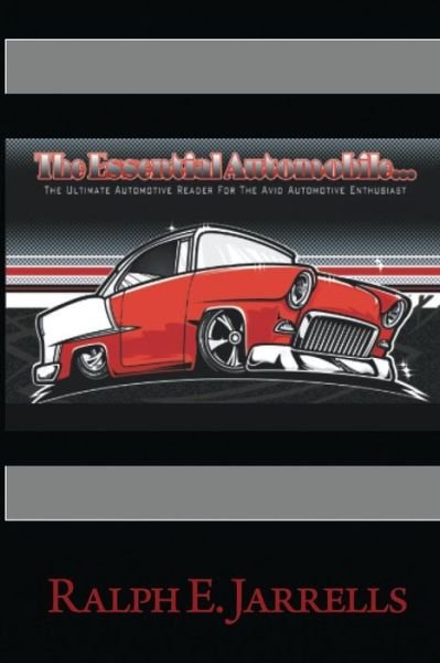 Cover for Ralph E Jarrells · The Essential Automobile (Paperback Book) (2018)