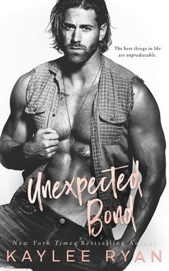 Cover for Kaylee Ryan Tbd · Unexpected Bond - Unexpected Arrivals (Hardcover Book) (2020)