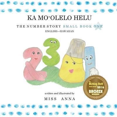 Cover for Anna · The Number Story 1 KA MO?OLELO HELU (Paperback Book) (2018)