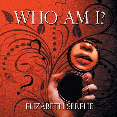 Cover for Elizabeth Sprehe · Who Am I (Paperback Book) (2019)