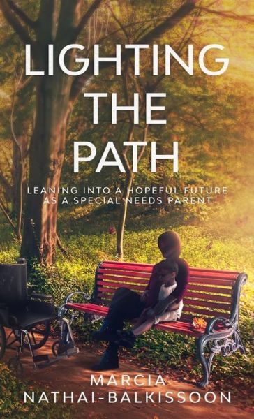 Cover for Marcia Nathai-Balkissoon · Lighting the Path (Hardcover Book) (2021)