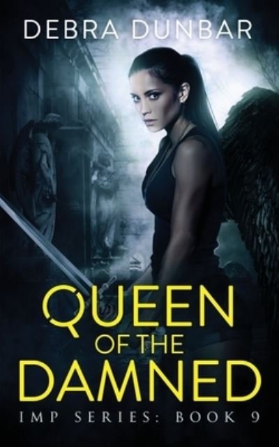 Cover for Debra Dunbar · Queen of the Damned (Paperback Book) (2020)