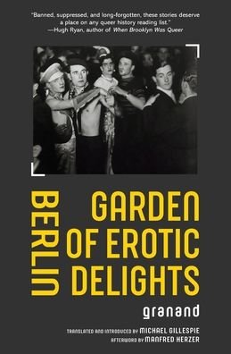Cover for Granand · Berlin Garden of Erotic Delights (Paperback Book) (2022)