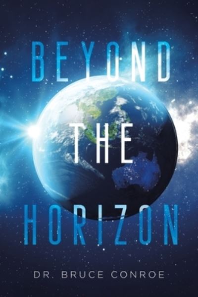 Cover for Bruce Conroe · Beyond the Horizon (Book) (2022)