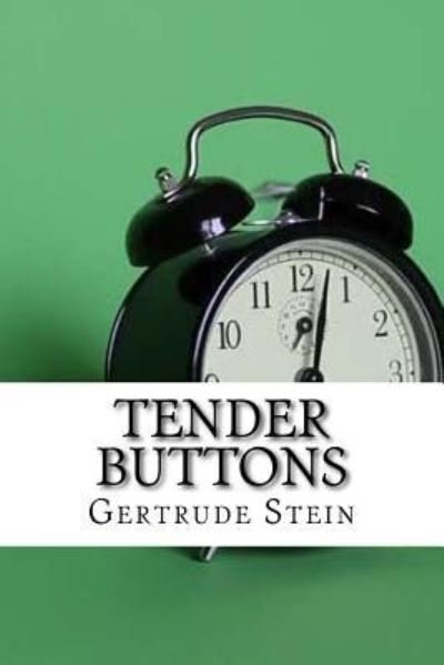 Cover for Gertrude Stein · Tender Buttons (Taschenbuch) (2017)