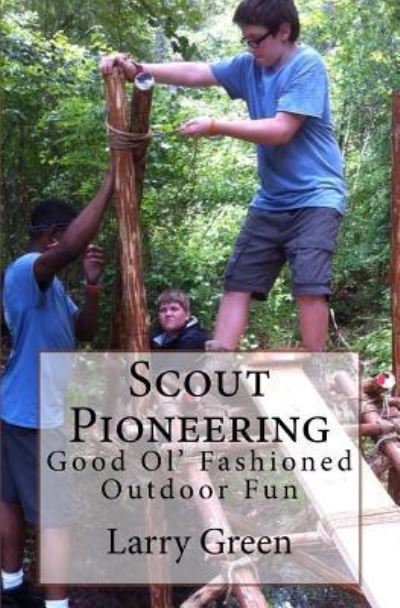 Cover for Larry Green · Scout Pioneering (Paperback Book) (2017)