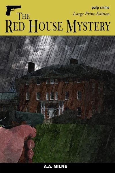 Cover for A A Milne · The Red House Mystery (Paperback Book) (2018)