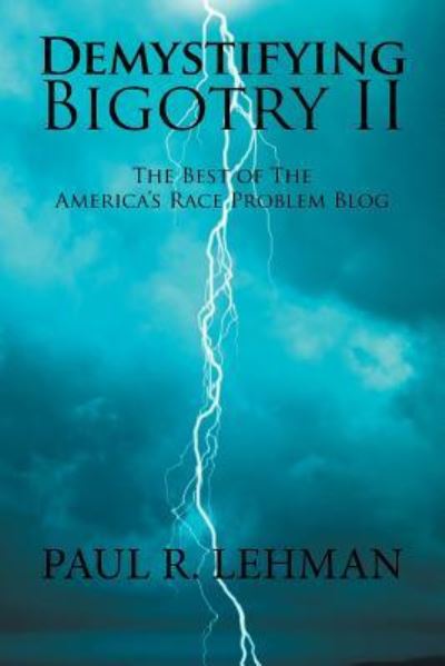 Cover for Paul R Lehman · Demystifying Bigotry Ii (Paperback Book) (2018)
