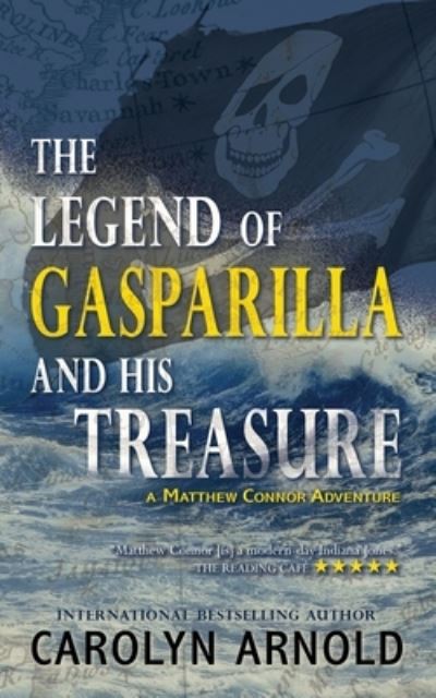 Cover for Carolyn Arnold · The Legend of Gasparilla and His Treasure (Pocketbok) (2020)