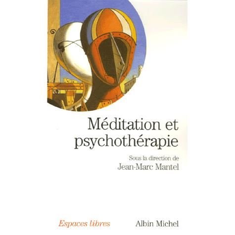 Cover for Mantel · Meditation et Psychotherapie (Collections Spiritualites) (French Edition) (Pocketbok) [French, Espaces Libres-spiri.poche edition] (2006)