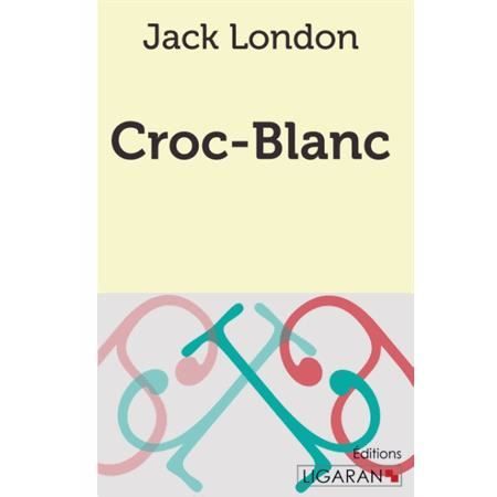 Cover for Jack London · Croc-Blanc (Paperback Book) (2015)