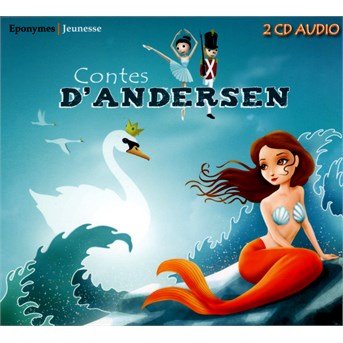Cover for Divers Interpr\'tes · Andersen / Contes (CD) (2014)