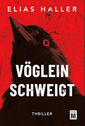 Cover for Elias Haller · Vöglein schweigt (Book) (2024)
