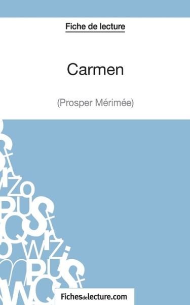 Cover for Fichesdelecture · Carmen de Prosper Merimee (Fiche de lecture) (Paperback Bog) (2014)