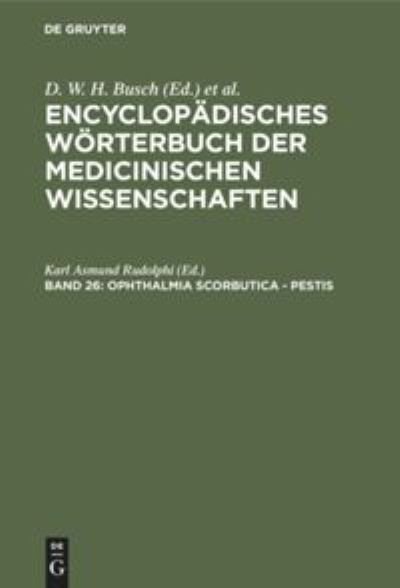 Ophthalmia Scorbutica - Pestis - D W H Busch - Libros - de Gruyter - 9783111039244 - 13 de diciembre de 1901