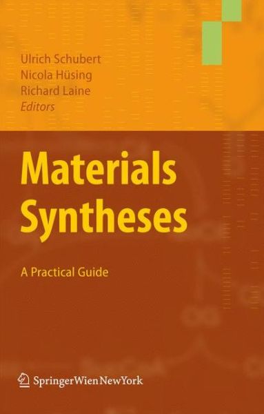 Cover for Ulrich Schubert · Materials Syntheses: a Practical Guide (Inbunden Bok) (2008)