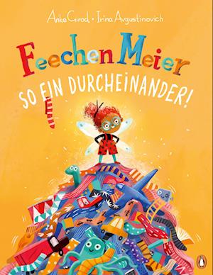 Cover for Anke Girod · Feechen Meier - So ein Durcheinander! (Book) (2024)