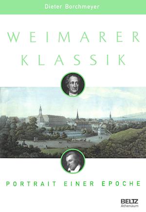 Cover for Dieter Borchmeyer · Weimarer Klassik (Paperback Book) (2009)