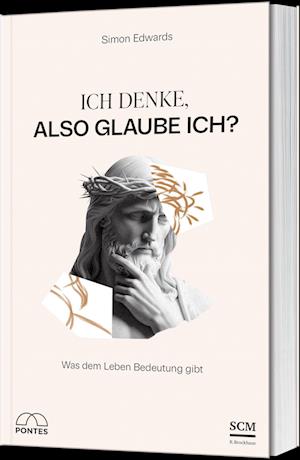 Cover for Simon Edwards · Ich denke, also glaube ich? (Buch) (2024)